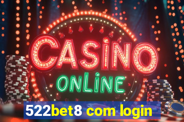 522bet8 com login